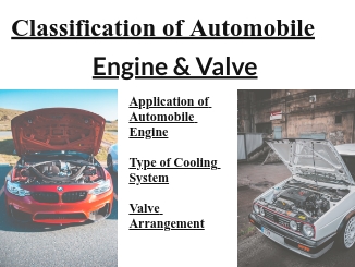 Classification of Automobile Engine and Valve Arrangement