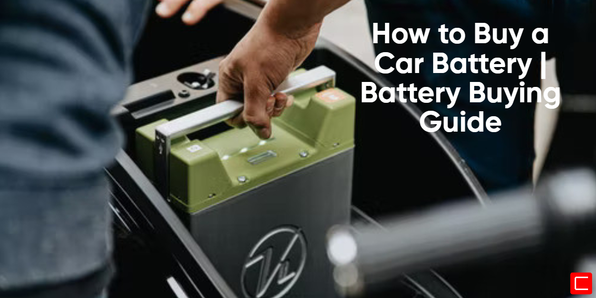 How to Buy a Car Battery | Battery Buying Guide