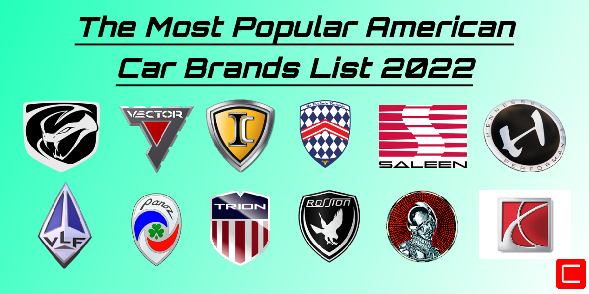 The Most Popular American Car Brands List 2022
